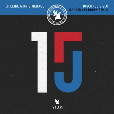 Lifelike/Kris Menace Discopolis 2.0 (Sander van Doorn Remix)