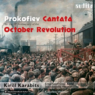 Staatskapelle Weimar Prokofiev: Cantata for the 20th Anniversary of the October Revolution