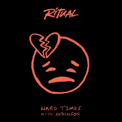 RITUAL Hard Times