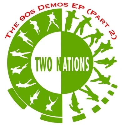 Two Nations The 90s Demos EP, Pt. 2