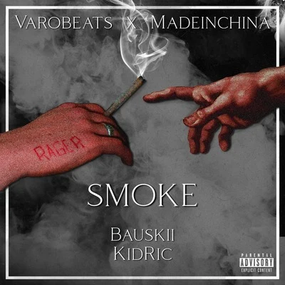 Varobeats/Madeinchina/Bauskii/KidRic Smoke