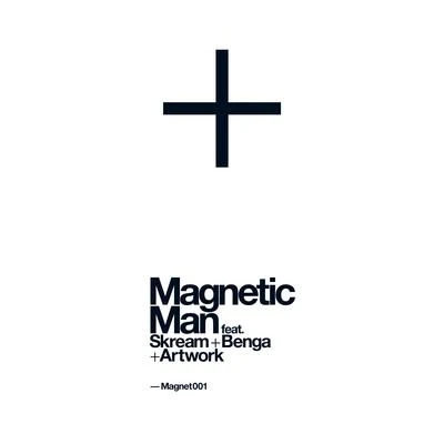 ARTWORK/Skream/Benga/Magnetic Man The Cyberman