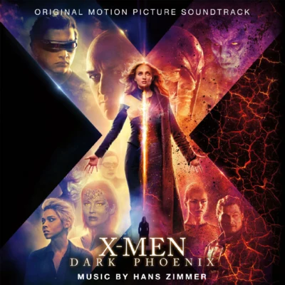 Hans Zimmer X-Men: Dark Phoenix (Original Motion Picture Soundtrack)