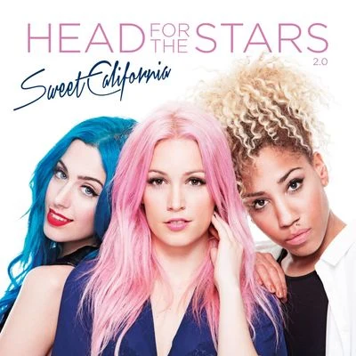 Sweet California Head for the Stars 2.0