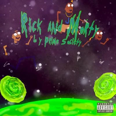 Prime Society Rick & Morty