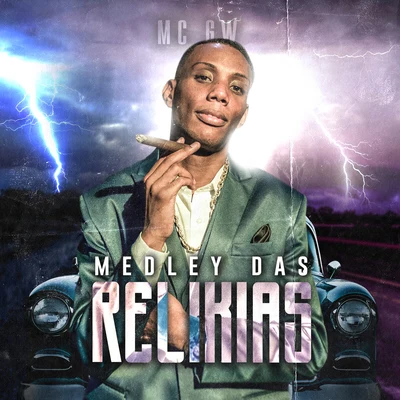 Mc Gw Medley das Relikias