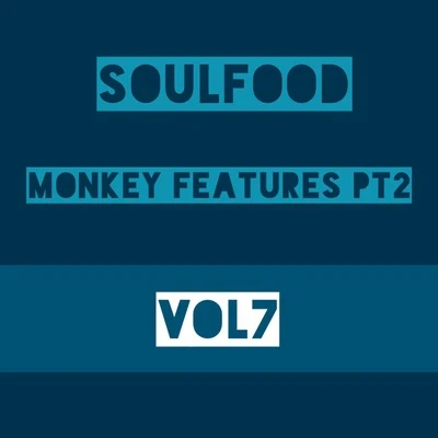 Trim soul food, Vol. 7: monkey features, PT. 2