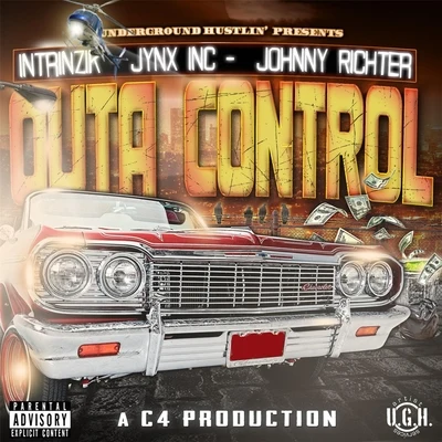 Intrinzik/Jynx Inc/Johnny Richter Outa Control (feat. Johnny Richter & Intrinzik)