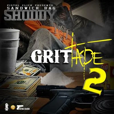 Shoddy Boi Grittape 2