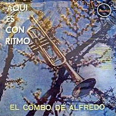 Alfredo Gutierrez Aqui es con ritmo