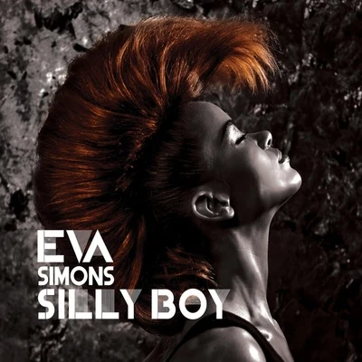 Eva Simons Silly Boy (DJ Escape & Tony Coluccio Mixes)