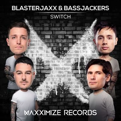 Bassjackers/Blasterjaxx Switch