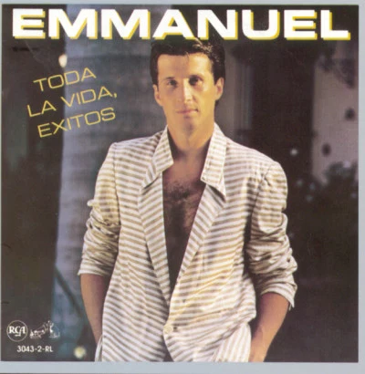 Emmanuel Toda La Vida, Exitos