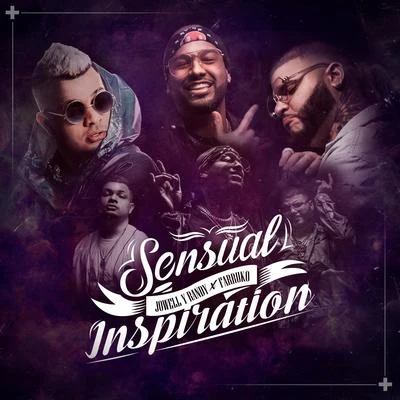 Jowell &amp; Randy Sensual Inspiration