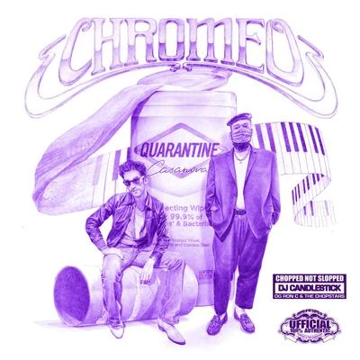 Chromeo Quarantine Casanova (Chopnotslop Remix)