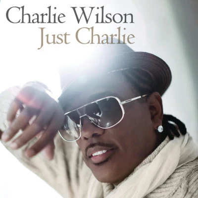 Charlie Wilson Just Charlie