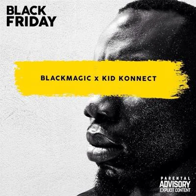 Blackmagic/Kid Konnect Black Friday