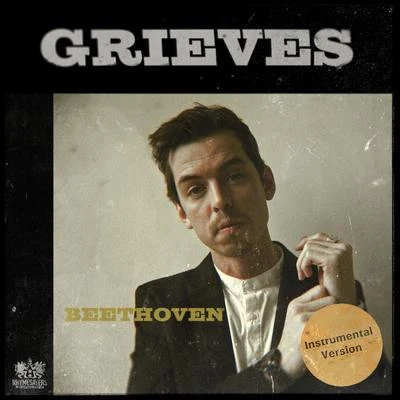 Grieves Beethoven (Instrumental Version)