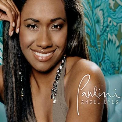 Paulini Angel Eyes