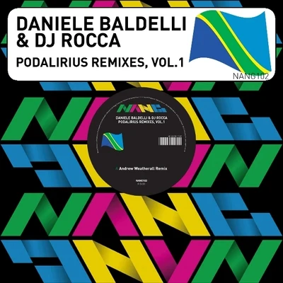 Daniele Baldelli/DJ Rocca Podalirius Remixes, Vol. 1