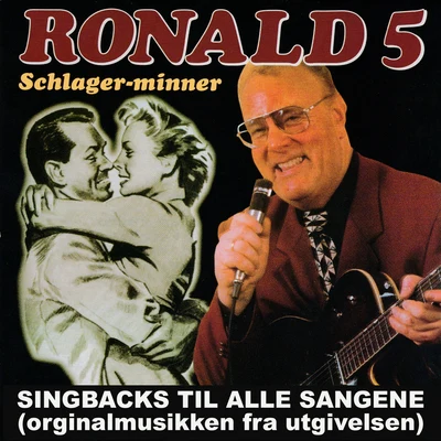 Ronald Ronald 5 Schlager-minner