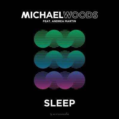 Michael Woods Sleep