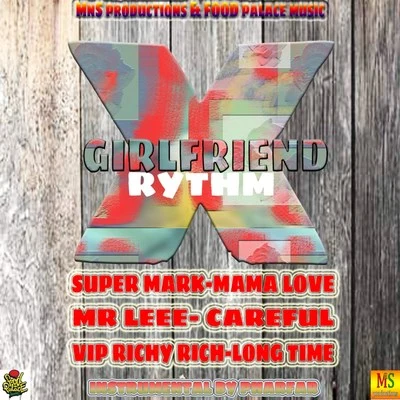 Pharfar/Mr Leee/Richie Rich Vip/Mark Super Mark X Girlfriend Rythm EP