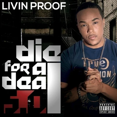 Livin Proof Die For A Deal 5.0