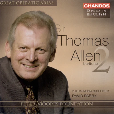 Thomas Allen GREAT OPERATIC ARIAS (Sung in English) - Allen, Thomas, Vol. 2