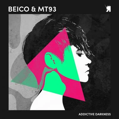 Beico &amp; MT93 Addictive Darkness