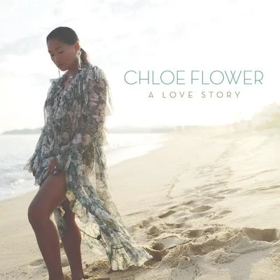 Chloe Flower A Love Story