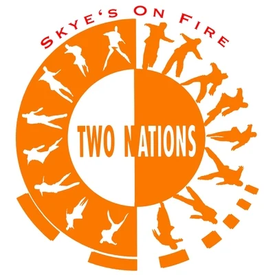 Two Nations Skye's on Fire