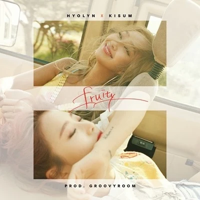 Kisum/孝琳 FRUITY