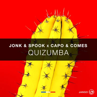 Jonk & Spook/Capo & Comes Quizumba