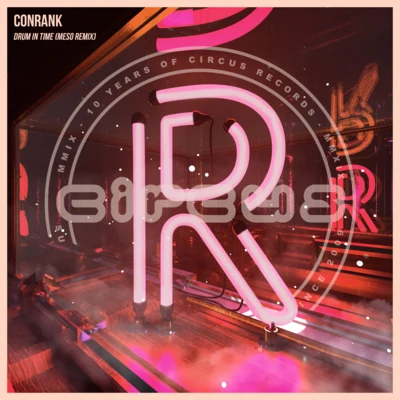 ConRank Drum In Time (MeSo Remix)