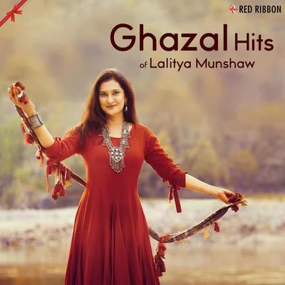 Lalitya Munshaw Ghazal Hits of Lalitya Munshaw