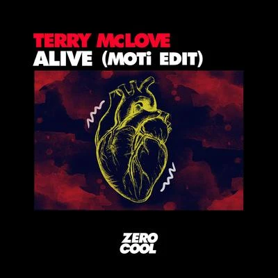 Terry McLove Alive (MOTi Edit)