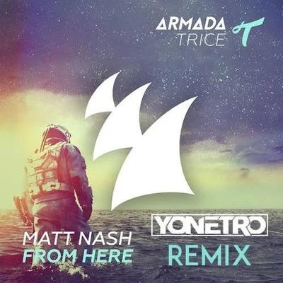 Yonetro From Here (Yonetro Remix)