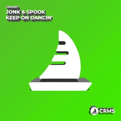 Jonk & Spook Keep On Dancin