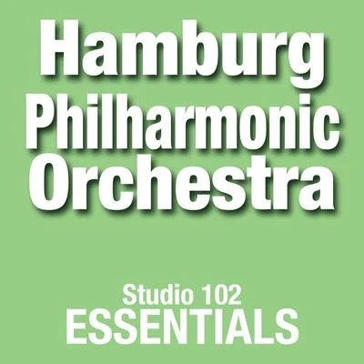 Hamburg Philharmonic Orchestra Hamburg Philharmonic Orchestra: Studio 102 Essentials