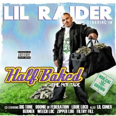 Lil Raider Half Baked the Mixtape