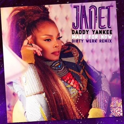 Janet Jackson Made For Now (Dirty Werk Remix)