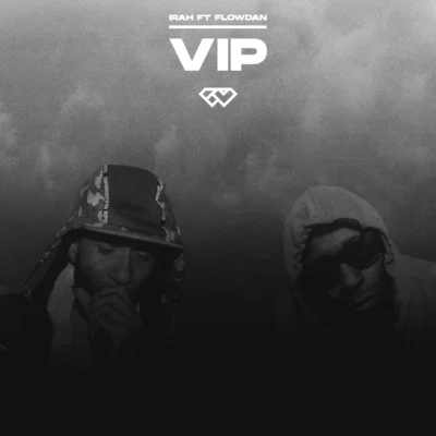 Flowdan/iRah VIP