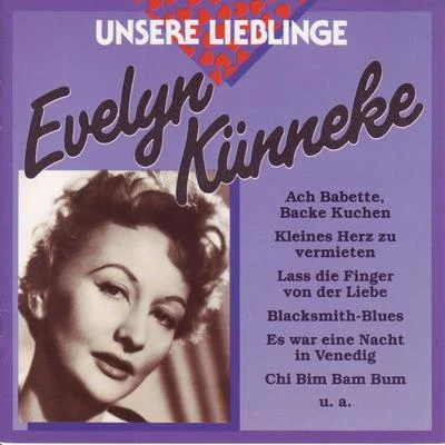 Evelyn Kunneke Unsere Lieblinge: Evelyn Künneke