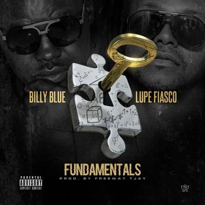 Billy Blue/Lupe Fiasco Fundamentals (feat. Lupe Fiasco) - Single