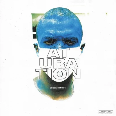 BROCKHAMPTON Saturation