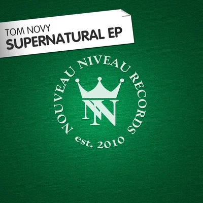 Tom Novy Supernatural EP