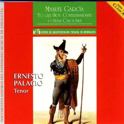 Ernesto Palacio Manuel Garcia: Canciones - Ernesto Palacio