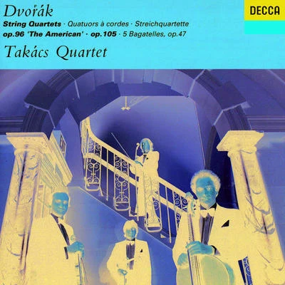 Takacs Quartet Dvorak: String Quartets Nos. 12 American & 14; 5 Bagatelles