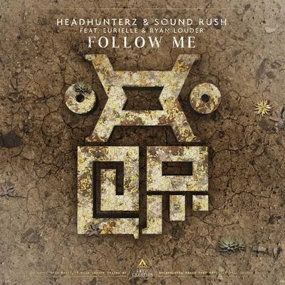 Headhunterz/Sound Rush Follow Me (feat. Eurielle & Ryan Louder)